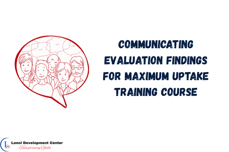Communicating Evaluation Findings for Maximum Uptake Training Course
